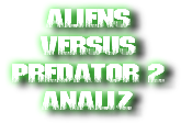 Aliens versus Predator 2 analiz